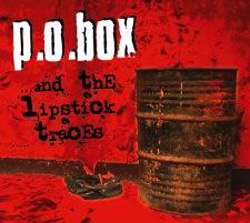 P.O. Box : ... And the Lipstick Traces